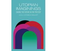 Victoria V. Wolcott Utopian Imaginings (Tascabile) SUNY Press Open Access