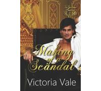 Victoria Vale Making of a Scandal (Tascabile) Gentleman Courtesans