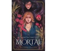 Victoria Vilchez Un Compromiso Mortal (Tascabile)