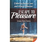 Victoria Villasenor Escape to Pleasure (Tascabile)