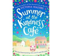 Victoria Walters Summer at the Kindness Cafe (Tascabile)