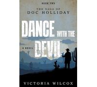 Victoria Wilcox Dance with the Devil (Tascabile)