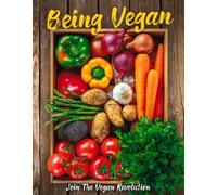 Victoria Williams Alice Barnes-Brown Amy Wheller Being Vegan (Copertina rigida)