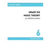 Victoria Williams Grade Six Music Theory for ABRSM Candidates (Tascabile)