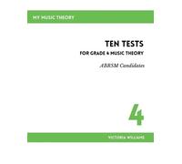 Victoria Williams Ten Tests for Grade 4 Music Theory (Tascabile)
