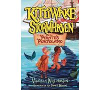 Victoria Williamson Kittiwake Stormhaven and the Pirate’s Portolano (Tascabile)