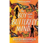 Victoria Williamson The Boy with the Butterfly Mind (Tascabile) Kelpies