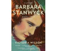 Victoria Wilson A Life of Barbara Stanwyck (Tascabile)