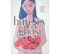 Victoria Ying Hungry Ghost (Tascabile)