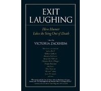 Victoria Zackheim Exit Laughing (Tascabile) Io Series