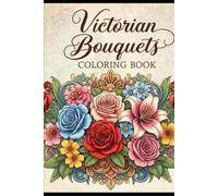 Victorian bouquets coloring book