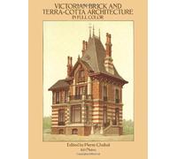 Victorian Brick and Terra-Cotta Architecture in Full Color/160 Plates