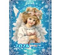 Victorian Christmas Angels: 2026 Heavenly Calendar