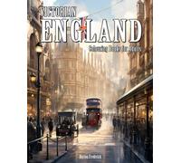 Victorian England: Colouring Books for Adults - 50 Illustrations of Charming Old Street, Architecture, Town, and Much More