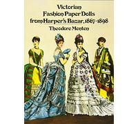 Victorian Fashion Paper Dolls from Harper's Bazar, 1867-1898