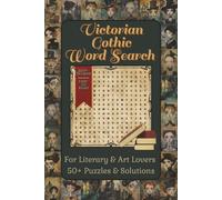 Victorian Gothic Word Search: Word Searches with Easy To Read Print About Victorian Gothic Architecture, Literature, Fashion, and More | 6x9 Inches, ... for Gothic Lovers, Horror Fans, and Free Time