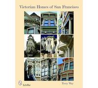 Terry Way Victorian Homes of San Francisco (Tascabile)