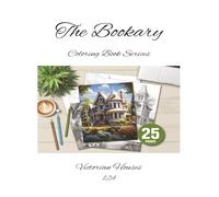 Victorian Houses: Tranquil Grayscale Coloring Book Featuring Historic Victorian Homes, 25 Stunning Exteriors to Color and Relax
