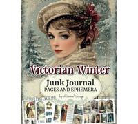 Victorian Winter by LianaScrap: Junk Journal Pages and Ephemera