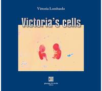 Victoria's cells - Lombardo Vittoria