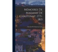 Victorine De Chast Mémoires De Madame De Chastenay, 1771-1815 (Copertina rigida)