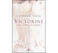 Victorine. Una storia d'amore