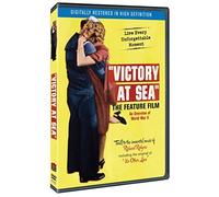 Victory at Sea: The Feature Film (Film Chest Restored Version) by Alexander Scourby