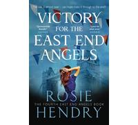 Victory for the East End Angels: A nostalgic wartime saga about love and friendship during the Blitz