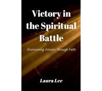 Victory in the Spiritual Battle