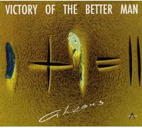 VICTORY OF THE BETTER MAN - CITIZENS (2 CD)