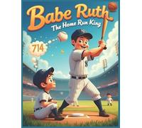 Victory Tales Babe Ruth - The Home Run King, The Inspiring Baseball (Tascabile)