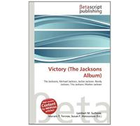 Victory (The Jacksons Album): The Jacksons, Michael Jackson, Jackie Jackson, Randy Jackson, Tito Jackson, Marlon Jackson
