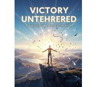 Victory Untethered: Breaking Free From Constraints