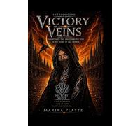 VICTORY VEINS: SOMETIMES THE ONLY WAY TO WIN IS TO BURN IT ALL DOWN.