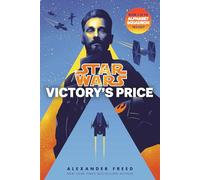 Victory's Price (Star Wars): An Alphabet Squadron Novel