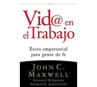 Stephen R. Graves Thomas G. Addington John C. Maxwe Vid@ en el traba (Tascabile)
