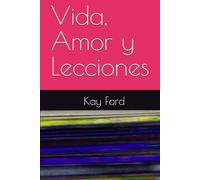 Vida, Amor y Lecciones
