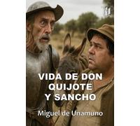 VIDA DE DON QUIJOTE Y SANCHO (Annotated)