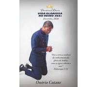 VIDA GLORIOSA NO REINO 365+: Devocional Diário, edição de Fevereiro, 2026