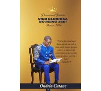 VIDA GLORIOSA NO REINO 365+: Devocional Diário, Edição de Março, 2026