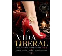 Vida Liberal: O Guia Definitivo Sobre o Universo Hotwife