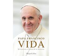 Vida – Mi historia a través la historia