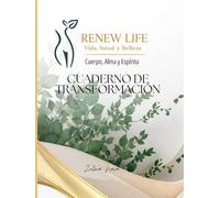 Vida, Salud y Belleza: Cuaderno de Transformación