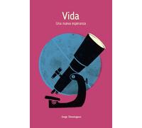 Vida: Una nueva esperanza