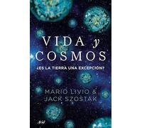 Vida y cosmos: ¿Es la Tierra una excepción?