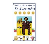 Vida y Milagros de El Maximón: Historia, Leyendas, Novena y Oraciones a San Simón
