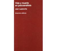 Vida y muerte en psicoanálisis