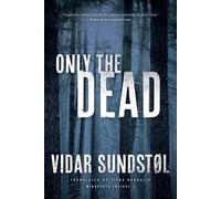 Vidar Sundstøl Only the Dead (Tascabile)
