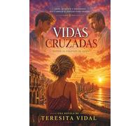 Vidas Cruzadas: Donde se esconde el alma