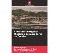 Vidas nas margens: Histórias de moradores de favelas